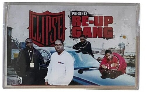 Re-Up Gang - Clipse Presents: Re-Up Gang