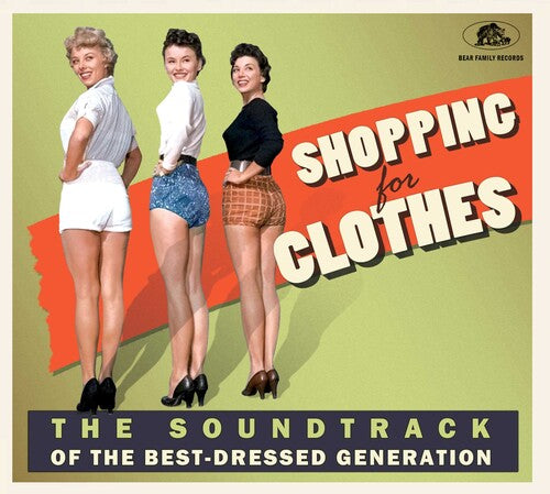 Shopping for Clothes: Soundtrack Best/ Various - Shopping For Clothes: The Soundtrack Of The Best-Dressed Generation (Various)