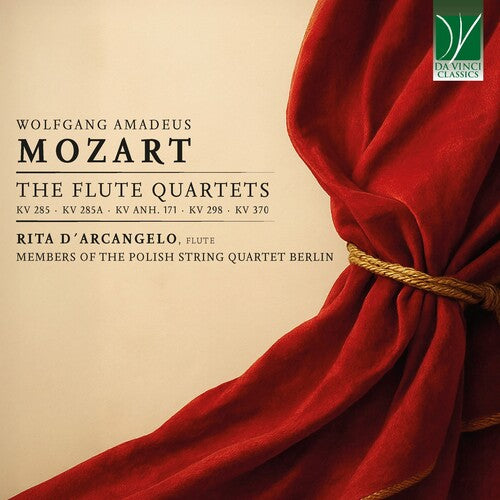 Rita Darcangelo & Members of Polish String Quarte - Mozart: the Flute Quartets