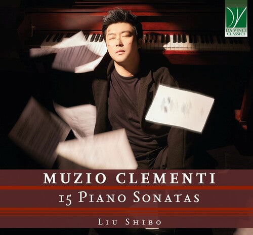 Liu Shibo - Muzio Clementi: 15 Piano Sonatas