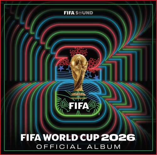 FIFA World Cup 2026: The Kick-Off Volume 1 - O.S.T - Fifa World Cup 2026: The Kick-off Volume 1 (Original Soundtrack)