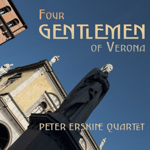 Peter Erskine / Bob Mintzer / Alan Pasqua - Four Gentlemen Of Verona