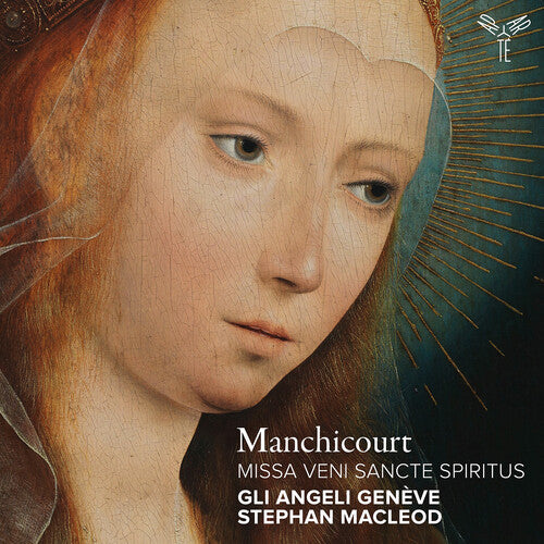 Gli Geneve Angeli/ Stephan Macleod - Manchicourt: Missa Veni Sancte Spiritus