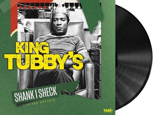 King Tubby's: Shank I Sheck/ Various - King Tubby's: Shank I Sheck (Various Artists)