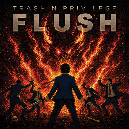 Trash N Privilege - Flush