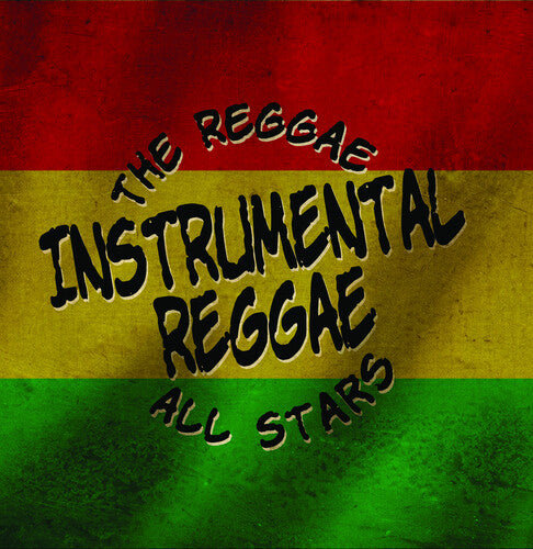 Reggae All Stars - Instrumental Reggae
