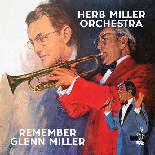Herb Miller Orchestra - Remember Glenn Miller