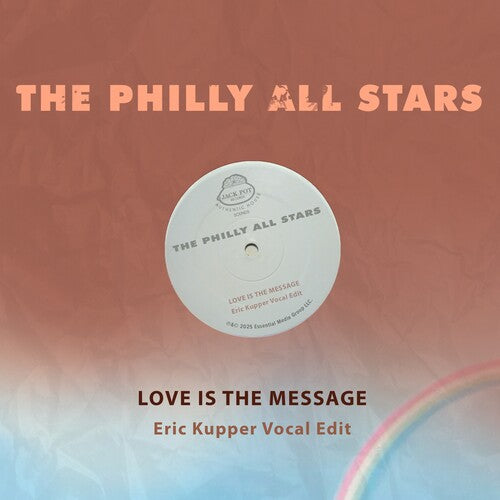 Philly All Stars - Love Is The Message (Eric Kupper Vocal Edit)