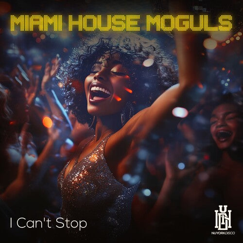 Miami House Moguls - I Can't Stop