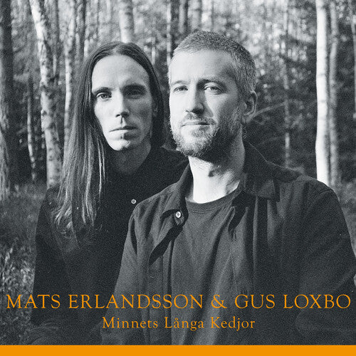 Mats Erlandsson / Gus Loxbo - Minnets Langa Kedjor