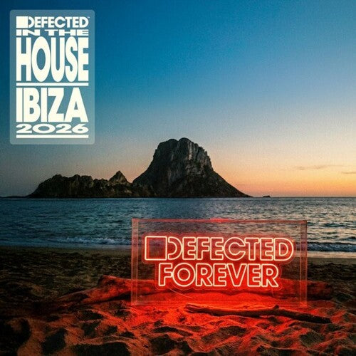 Defected in the House: Ibiza 2026/ Various - Defected In The House: Ibiza 2026 / Various