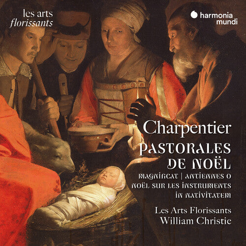 Les Arts Florissants - Charpentier: Pastorales de Noel