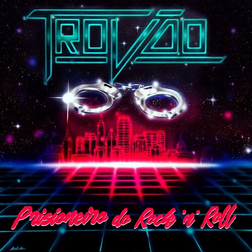Trovao - Prisioneiro Do Rock 'n' Roll
