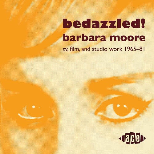 Bedazzled: Barbara Moore TV Film & Studio Work - Bedazzled! Barbara Moore TV, Film And Studio Work 1965-81 / Various