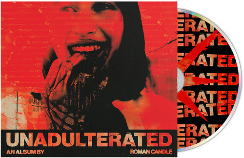 Roman Candle - Unadulterated