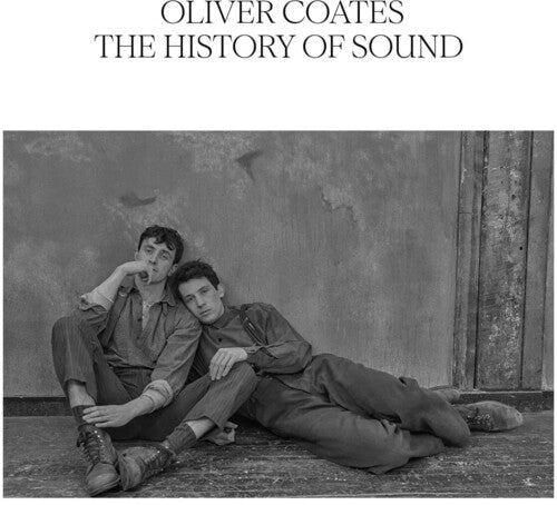 Oliver Coates - The History of Sound (Original Soundtrack)