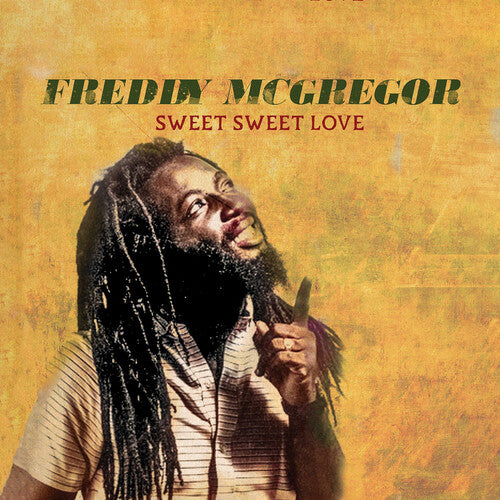Freddie McGregor - Sweet Sweet Love
