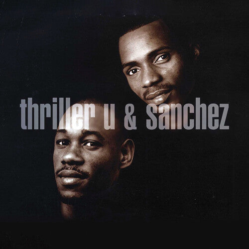Thriller U & Sanchez - Combination