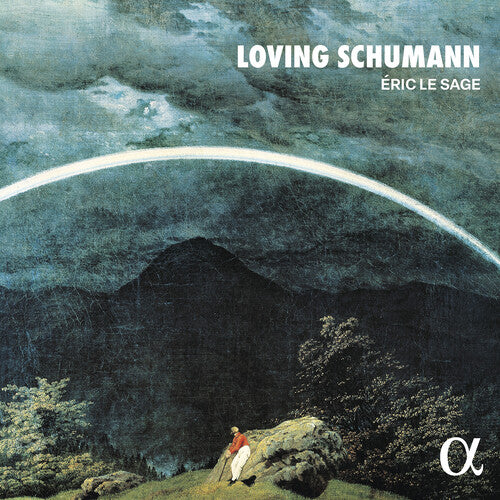 Eric le Sage - Loving Schumann