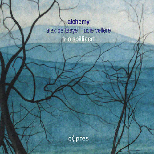 Trio Spilliaert - Alchemy - Alex De Taeye & Lucie Vellere