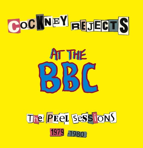 Cockney Rejects - Live At The BBC The John Peel Sessions