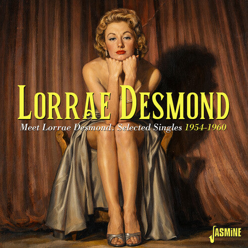 Lorrae Desmond - Meet Lorrae Desmond: Selected Singles 1954-1960