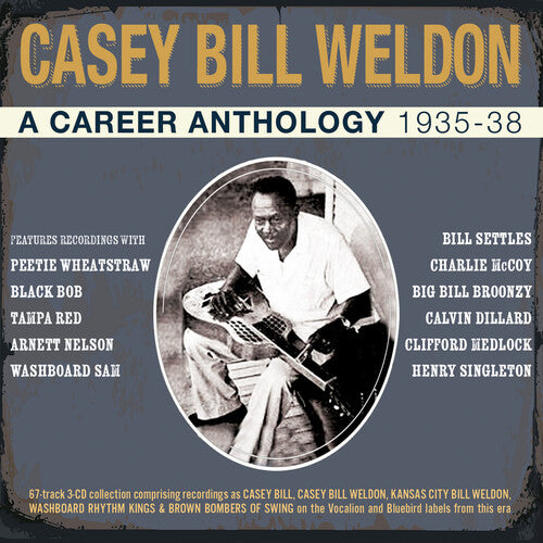 Casey Bill Weedon - A Career Anthology 1935-38