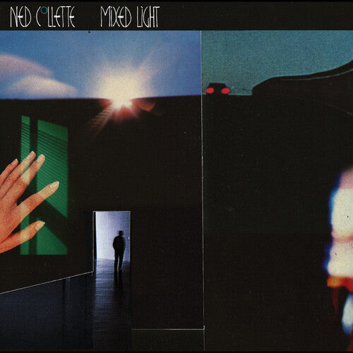 Ned Collette - Mixed Light