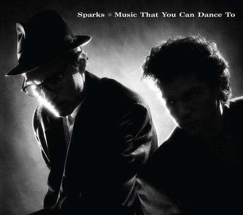 Sparks - Music That You Can Dance To (40th Anniversary Deluxe Edition)