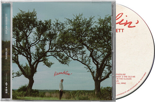 Dylan Gossett - Ramblin'