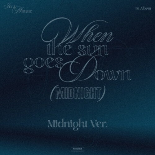 In a Minute - When the Sun Goes Down: Midnight - Midnight Version