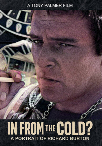 In From The Cold? A Portrait Of Richard Burton