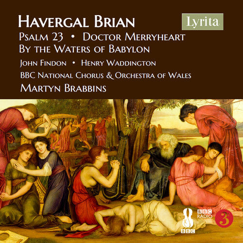 John Findon - Havergal Brian: Choral Works