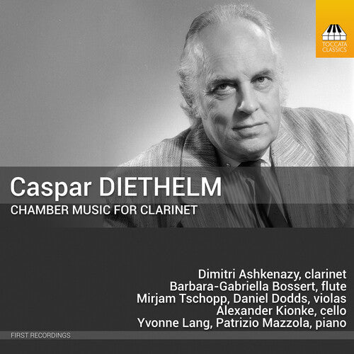Dimitri Ashkenazy - Caspar Diethelm: Chamber Music for Clarinet