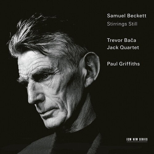 Samuel Beckett - Samuel Beckett: Stirrings Still