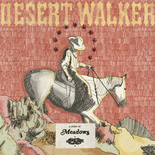 The Meadows - Desert Walker