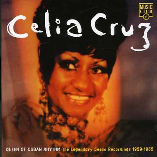 Celia Cruz - Queen of Cuban Rhythm