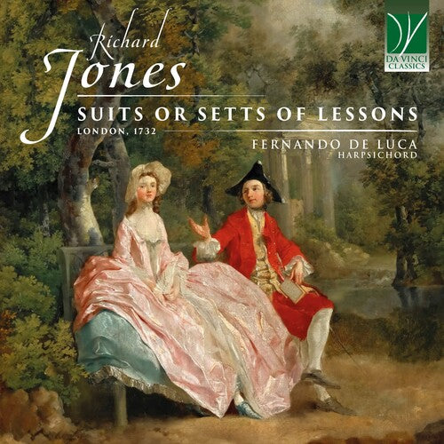 Fernando De Luca - Richard Jones: Suits or Setts of Lessons, London 1732