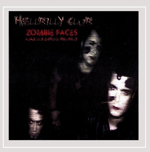 Hellbilly Club - Zombie Faces