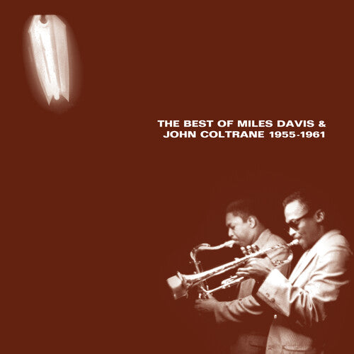 Miles Davis - The Best of Miles Davis & John Coltrane (1955-1961)