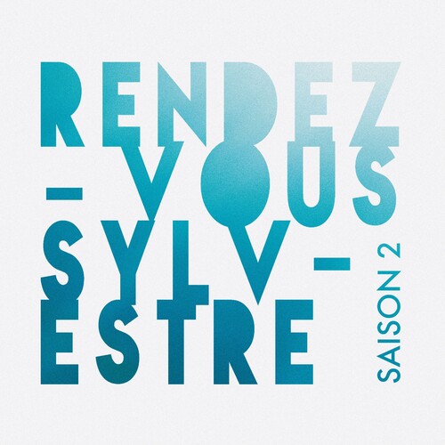 Various Artists - Rendez-Vous Sylvestre - Saison 2 (Various Artists)
