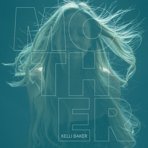 Kelli Baker - Mother