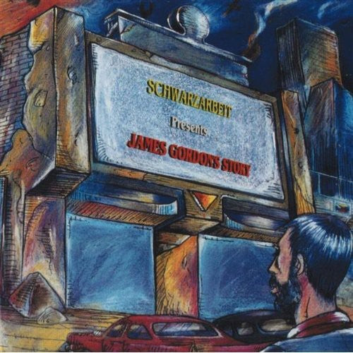 Schwarzarbeit - James Gordon's Story