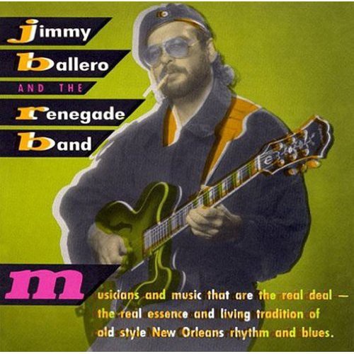 Jimmy Ballero - Jimmy Balllero & the Renegade Band