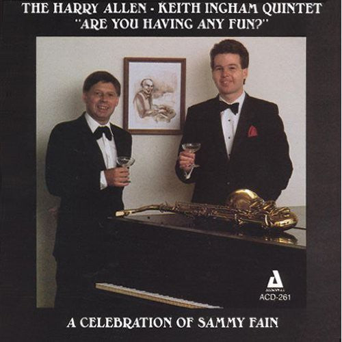 Harry Allen - Are You Having Any Fun?: A Celebration Of Sammy Fain