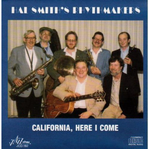 Hal Smiths Rhythmakers - California Here I Come
