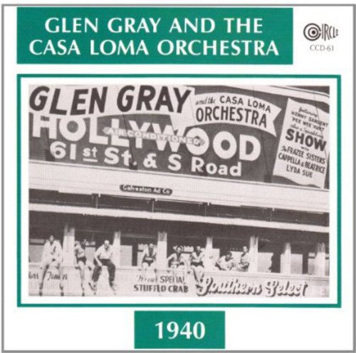 Glen Gray - 1940