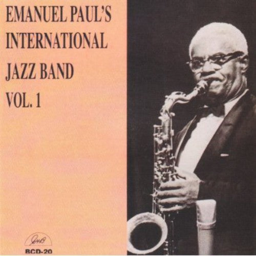 Emanuel Paul - Volume 1 Int'l Jazz Band