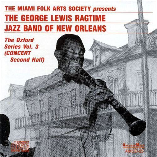 George Lewis & His Ragtime Jazz Band - Oxford Series 3