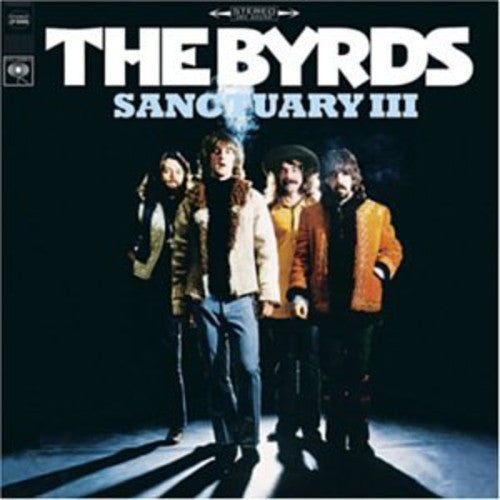 Byrds - Sanctuary, Vol.3